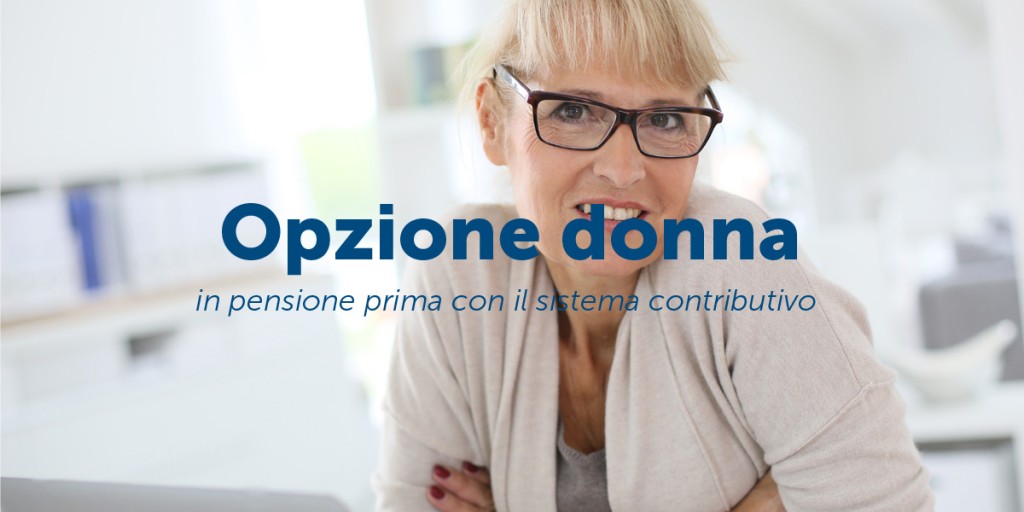 Requisiti per regime sperimentale pensioni donna
