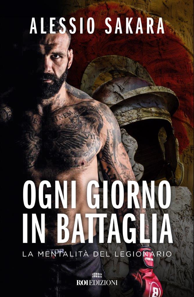 Alessio Sakara Ogni giorno in battaglia