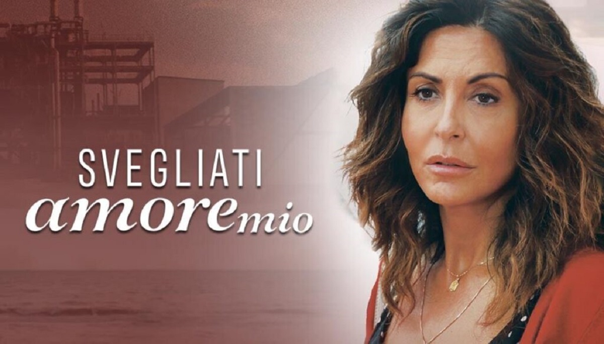 svegliati amore mio anticipazioni 31 marzo