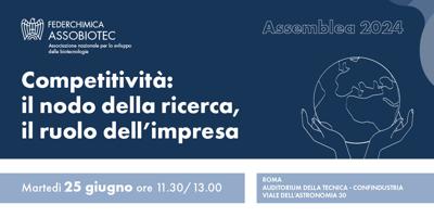 Assemblea Assobiotec, 'Competitivit&agrave; il nodo della ricerca il ruolo dell'impresa'