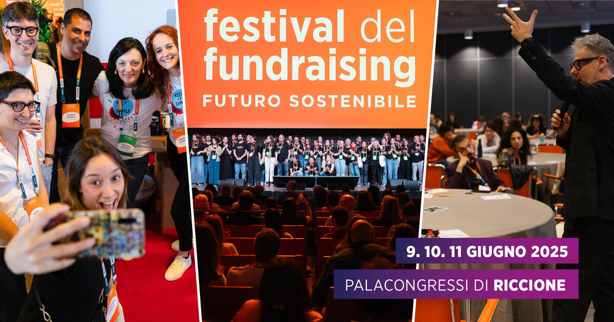 Festival del Fundraising 2025: un’occasione per imparare a fare raccolta fondi e per costruire un futuro migliore