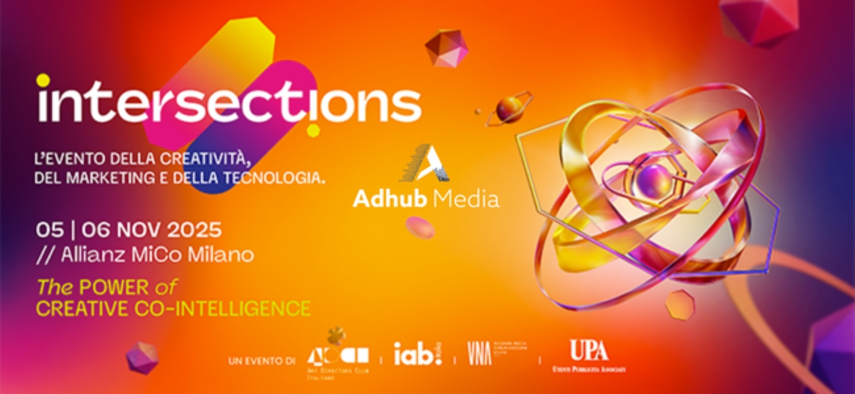 AdHub Media pronta per Intersection 2025: incontro tra tecnologia, creatività e risultati
