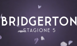 Bridgerton la stagione 5 e ufficiale in un video i nuovi protagonisti 265x160