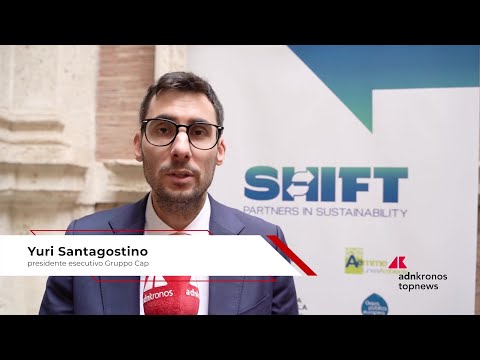 Sostenibilità: Santagostino (Gruppo Cap), 'Shift, piattaforma multi-stakeholder per acqua ed