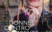 donne controcorrente stanno riscrivendo regole finanza in un libro il potere delle cfo 2