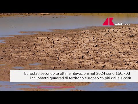 Nel 2024 la siccità ha colpito quasi 157mila chilometri quadrati di territorio Ue