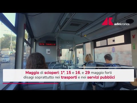 Scioperi maggio 2026, quando e chi si ferma