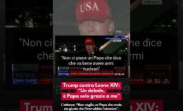 Trump contro Leone XIV Un debole e Papa solo grazie a me 265x160