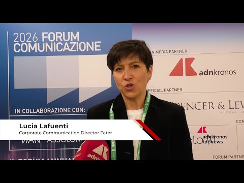 Forum Comunicazione 2026: Lafuenti (Fater), ‘tone of voice coerente crea fiducia e collaborazione’