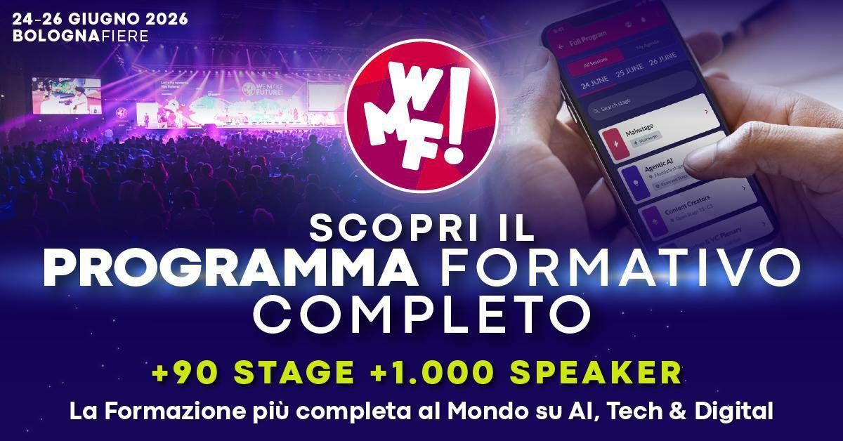 Innovazione, WMF 2026 completa programma formativo con oltre 90 stage e 1.000 speaker