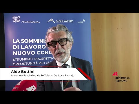 Lavoro, avvocato Bottini: "Somministrazione gode di ottima salute"