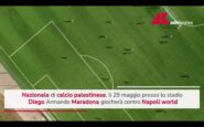 palestina in campo il 29 maggio la partita al maradona contro il napoli world 2