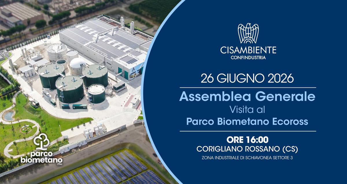 Assemblea Generale Cisambiente Confindustria 2026 al Parco Biometano Ecoross