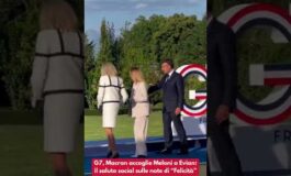 G7 Macron accoglie Meloni a Evian il saluto social sulle note di Felicita 265x160