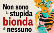 libri ilenia rossini racconta la vera marilyn monroe in non sono la stupida bionda di nessuno 2