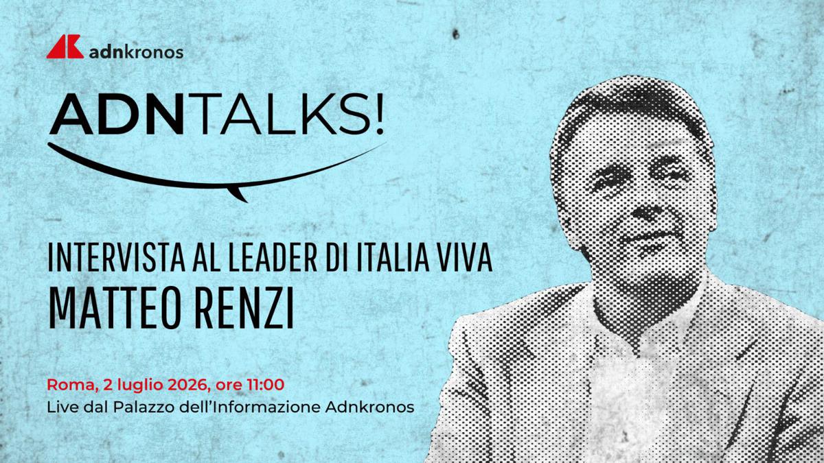Iv, Matteo Renzi domani alle 11 ospite dell'Adnkronos