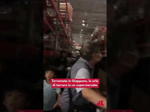 Terremoto in Giappone, le urla di terrore in un supermercato