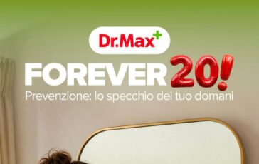 Farmacie Dr. Max lancia Forever20 la campagna nazionale per prevenzione e benessere 364x230