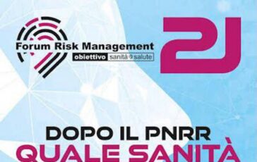 21° Forum Risk Management di Arezzo dopo il Pnrr si costruisce il nuovo Ssn 364x230