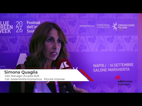 Blue Green Economy Award 2026: Quaglia (Arcadia SGR ), ‘per noi la sostenibilità è proprio un modo