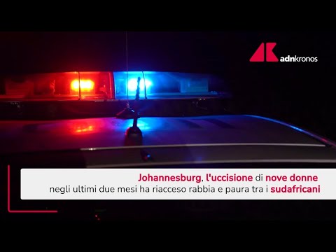 Nove donne uccise a Johannesburg, paura e ipotesi serial killer in Sudafrica