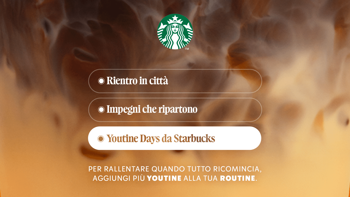 Starbucks, arrivano 'Youtine Days': campagna con M+C Saatchi Europe ﻿