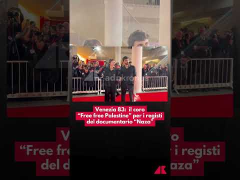 Venezia 83:  il coro “Free free Palestine” per i registi del documentario “Naza”