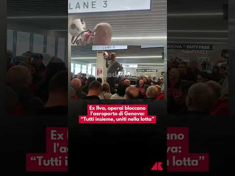 Ex Ilva, operai bloccano l'aeroporto di Genova: “Tutti insieme, uniti nella lotta”