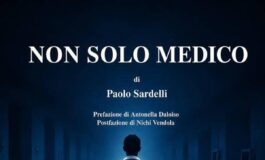 La sliding door del dr. Severino da medico a paziente nel romanzo Non solo medico di Paolo Sardelli 265x160