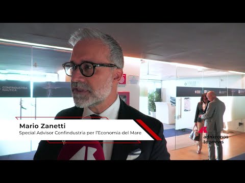 Nautica: Zanetti (Confindustria), ‘Economia del mare vale l'11% del PIL, puntare su porti,