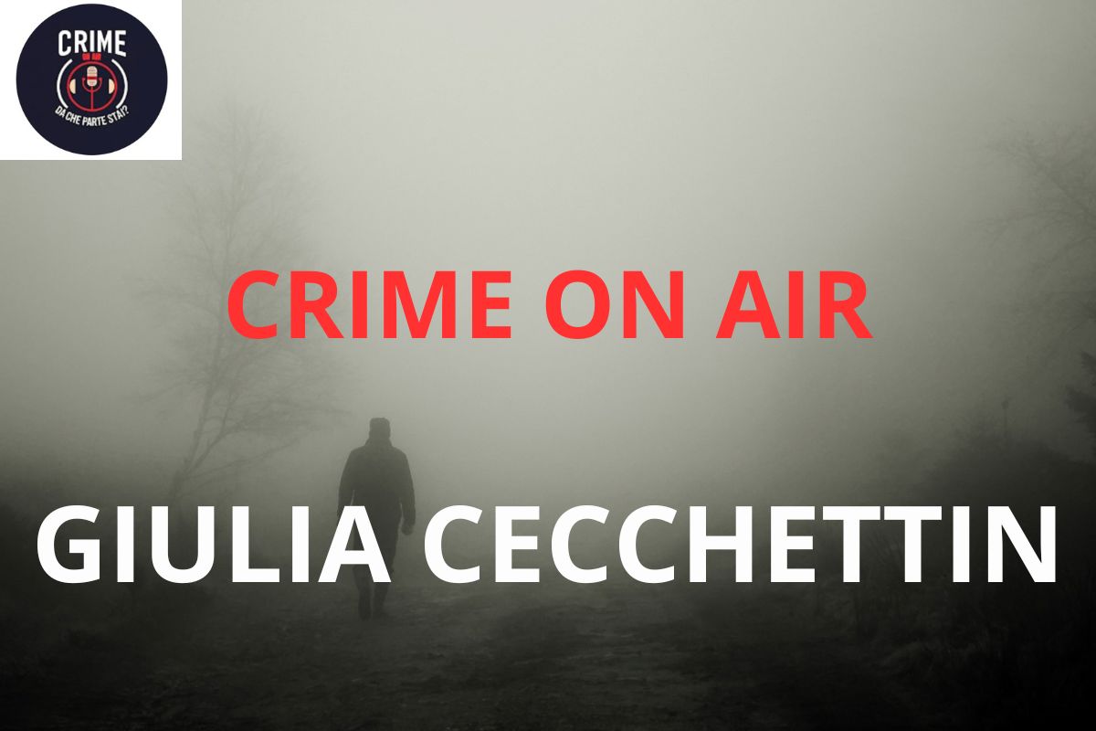 Crime On Air - Stagione 1 - Giulia Cecchettin