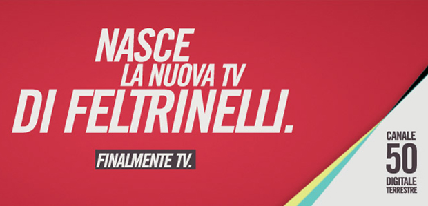 LaEffe, la tv di Feltrinelli. Canale 50 del digitale terrestre