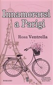 innamorarsi a parigi . feltrinelli
