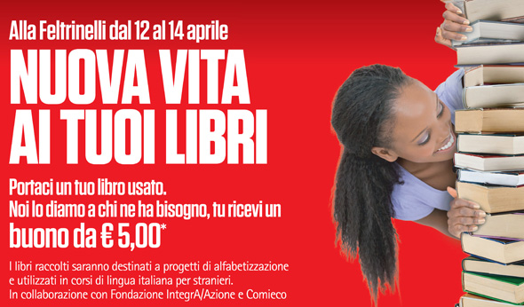 “Nuova vita ai tuoi libri” da La Feltrinelli