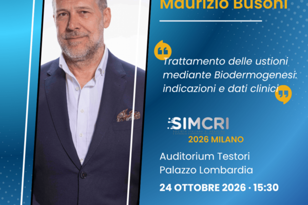 Biodermogenesi e cicatrici da ustione: al Simcri 2026 i risultati di un’esperienza clinica internazionale